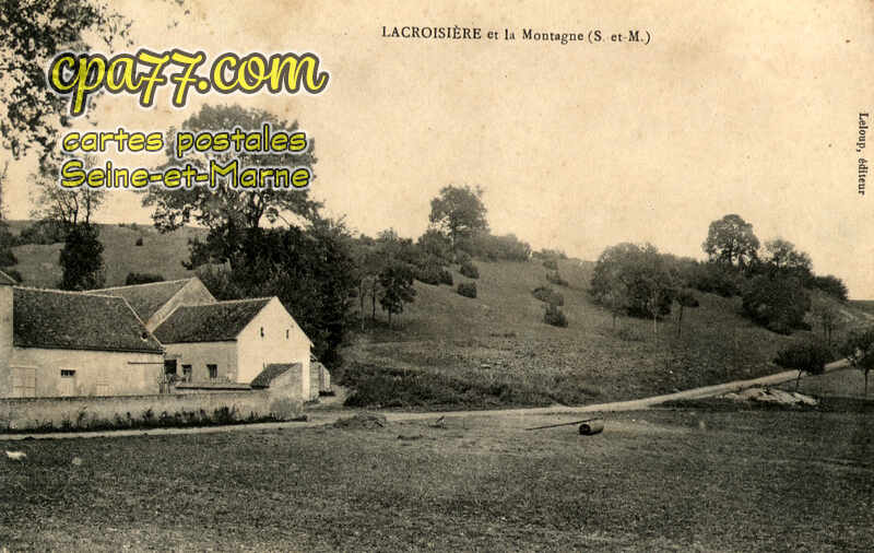 Souppes Sur Loing (Seine-et-Marne) - Lacroisière et la montagne
