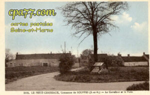 Souppes Sur Loing (Seine-et-Marne) - Le Petit-Ceriseaux – Le Carrefour et le Puits