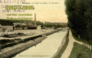 Souppes Sur Loing (Seine-et-Marne) - Le Canal du Loing – La Sucrerie