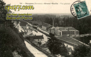Souppes Sur Loing (Seine-et-Marne) - Grand-Moulin – Vue générale