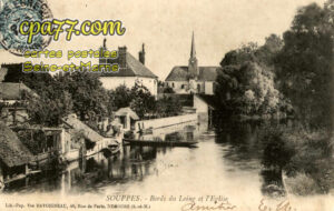 Souppes Sur Loing (Seine-et-Marne) - Bords du Loing et l&rsquo;Eglise