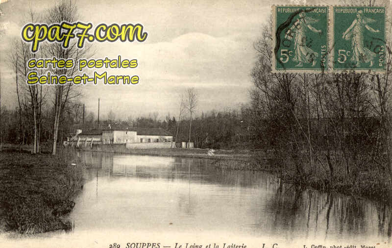 Souppes Sur Loing (Seine-et-Marne) - Le Loing et la Laiterie