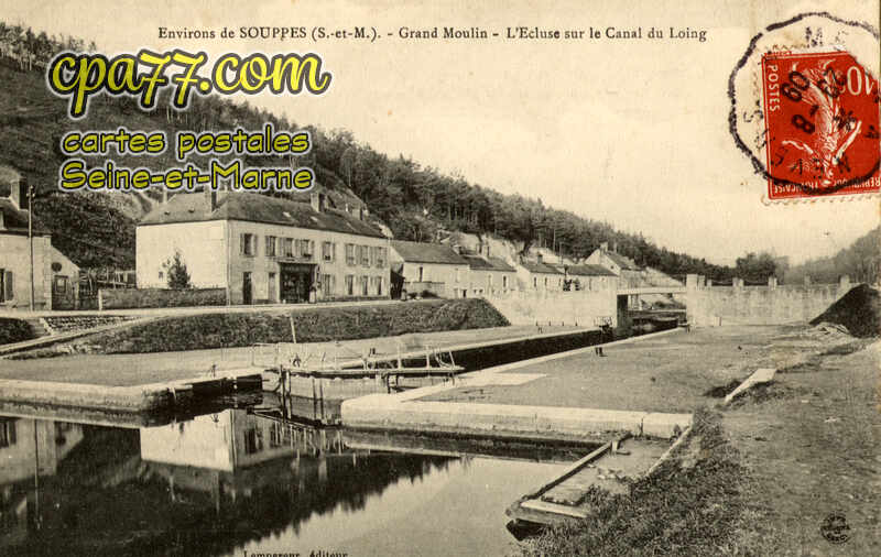 Souppes Sur Loing (Seine-et-Marne) - Grand-Moulin – L&rsquo;Ecluse sur le Canal du Loing