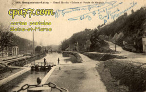Souppes Sur Loing (Seine-et-Marne) - Grand-Moulin – Ecluse et Route de Mocpoix