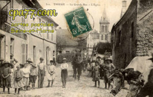 Thieux (Seine-et-Marne) - La Grande Rue – L&rsquo;Eglise