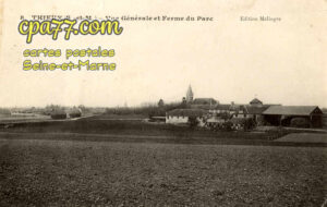 Thieux (Seine-et-Marne) - Vue générale et Ferme du Parc