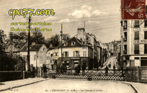 Thorigny Sur Marne (Seine-et-Marne) - Le passage à niveau