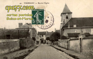 Thorigny Sur Marne (Seine-et-Marne) - Rue de L&rsquo;Eglise
