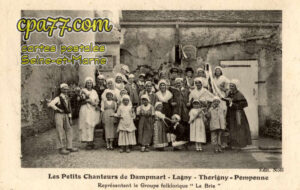 Thorigny Sur Marne (Seine-et-Marne) - Les Petits Chanteurs de Dampart – Lagny – Thorigny – Pomponne représentant le groupe Folklorique « La Brie »