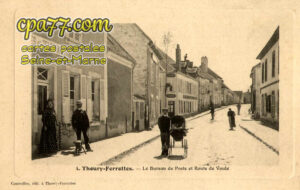 Thoury Férottes (Seine-et-Marne) - Le Bureau de poste et Route de Voulx