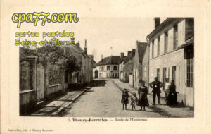 Thoury Férottes (Seine-et-Marne) - Route de Montereau