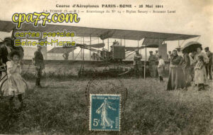 La Tombe (Seine-et-Marne) - Course d&rsquo;Aéroplanes Paris-Rome – 28 Mai 1911 – Atterrissage du n° 14 – Biplan Savary – Aviateur Level