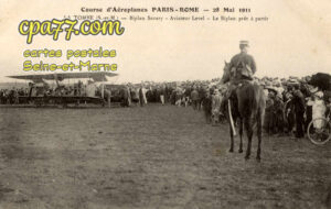 La Tombe (Seine-et-Marne) - Courses d’aéroplanes Paris-Rome – 28 Mai 1911 – Biplan Savary – Aviateur Level – Le Biplan prêt à partir