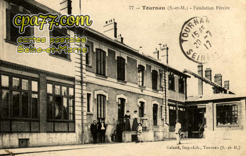 Tournan En Brie (Seine-et-Marne) - Fondation Péreire