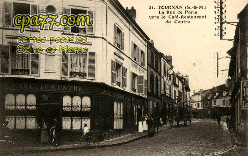 Tournan En Brie (Seine-et-Marne) - La Rue de Paris vers le Café-Restaurant du Centre