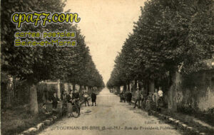 Tournan En Brie (Seine-et-Marne) - Rue du Président-Poincaré