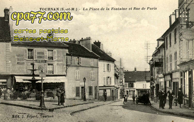Tournan En Brie (Seine-et-Marne) - La Place de la Fontaine et rue de Paris