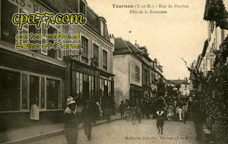 Tournan En Brie (Seine-et-Marne) - Rue de Provins – Fête de la Kermesse