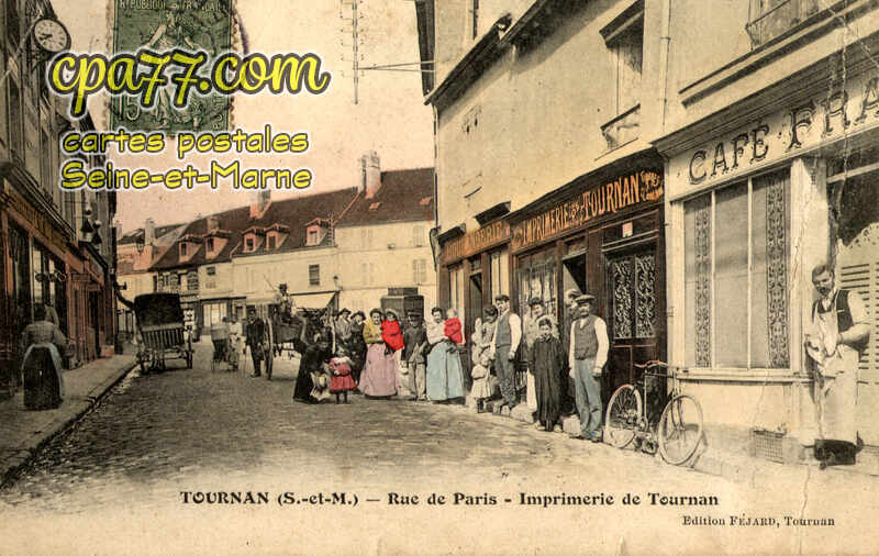 Tournan En Brie (Seine-et-Marne) - Rue de Paris – Imprimerie de Tournan (en l&rsquo;état) (rare)