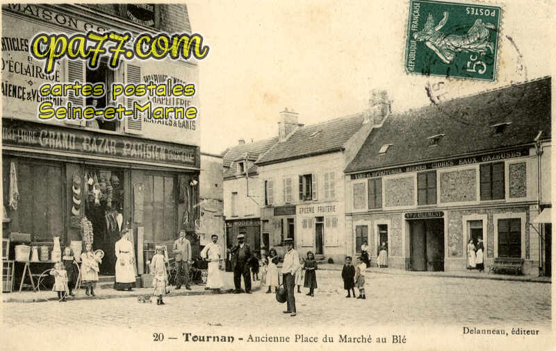 Tournan En Brie (Seine-et-Marne) - Ancienne Place du Marché au Blé (détruit)