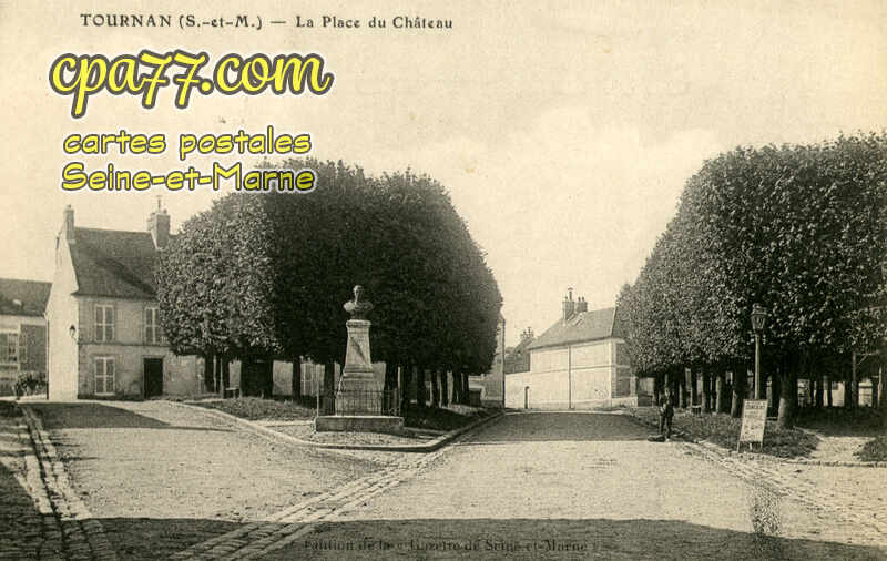Tournan En Brie (Seine-et-Marne) - La Place du Château