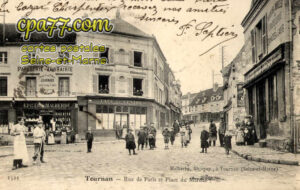Tournan En Brie (Seine-et-Marne) - Rue de Paris et Place du Marché