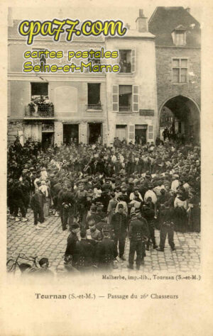 Tournan En Brie (Seine-et-Marne) - Passage du 26e Chasseurs
