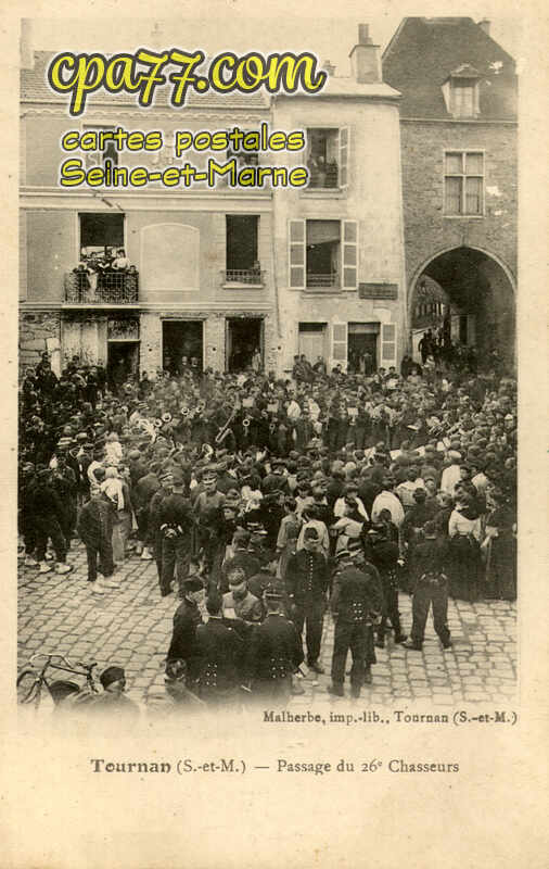 Tournan En Brie (Seine-et-Marne) - Passage du 26e Chasseurs