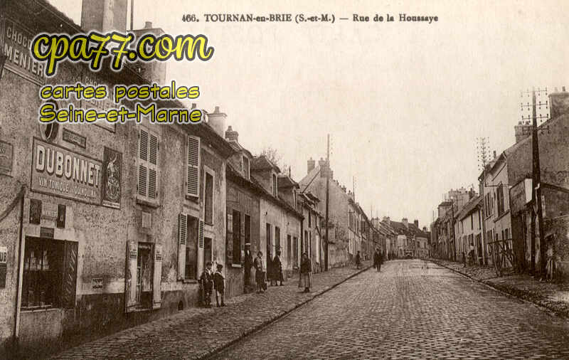 Tournan En Brie (Seine-et-Marne) - Rue de la Houssaye