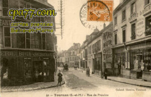 Tournan En Brie (Seine-et-Marne) - Rue de Provins