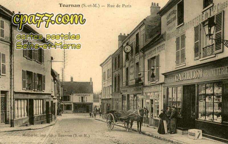 Tournan En Brie (Seine-et-Marne) - Rue de Paris