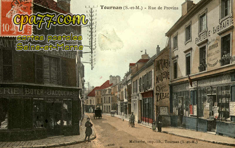 Tournan En Brie (Seine-et-Marne) - Rue de Provins