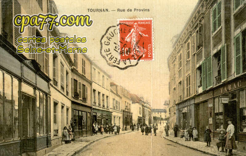 Tournan En Brie (Seine-et-Marne) - Rue de Provins
