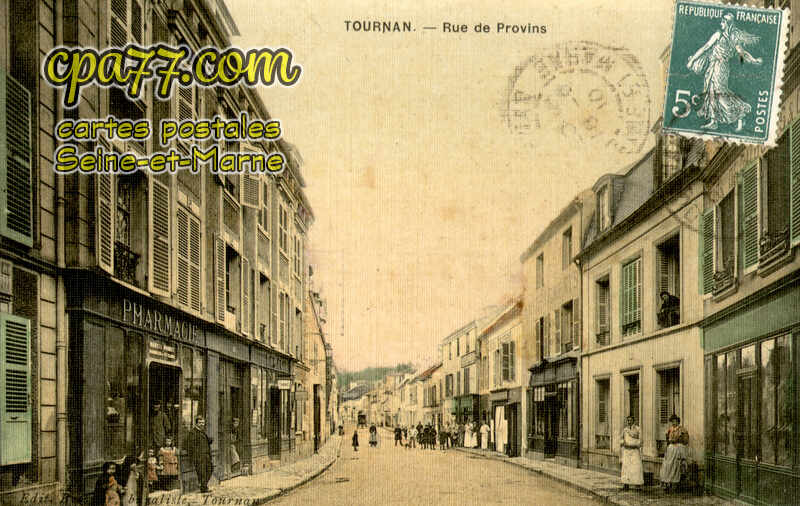 Tournan En Brie (Seine-et-Marne) - Rue de Provins