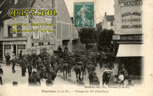 Tournan En Brie (Seine-et-Marne) - Passage du 11e d&rsquo;Artillerie