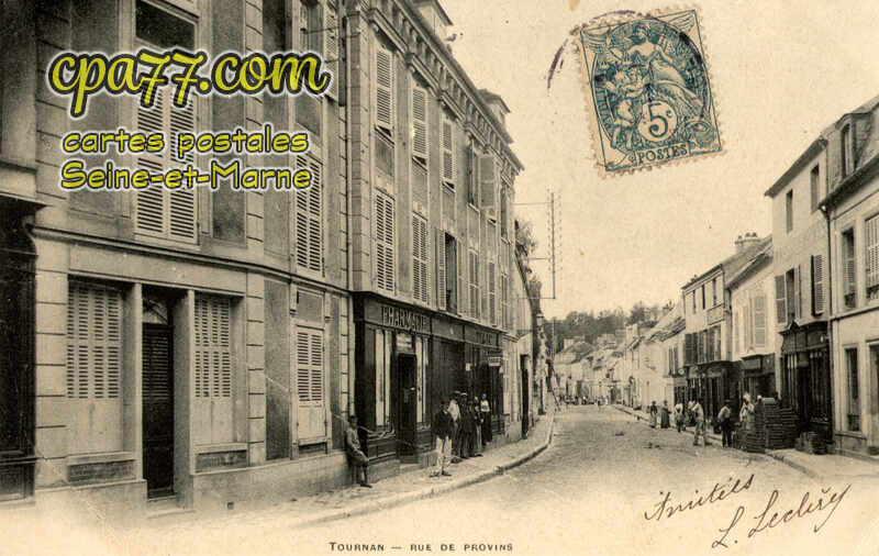 Tournan En Brie (Seine-et-Marne) - Rue de Provins