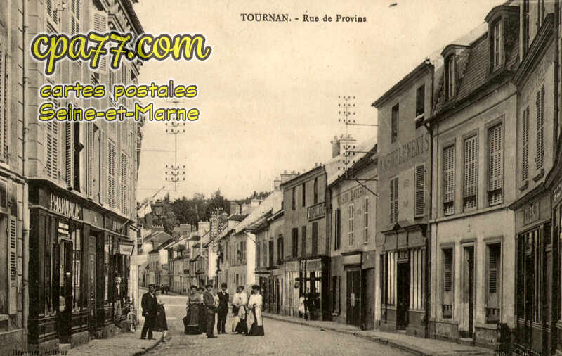 Tournan En Brie (Seine-et-Marne) - Rue de Provins