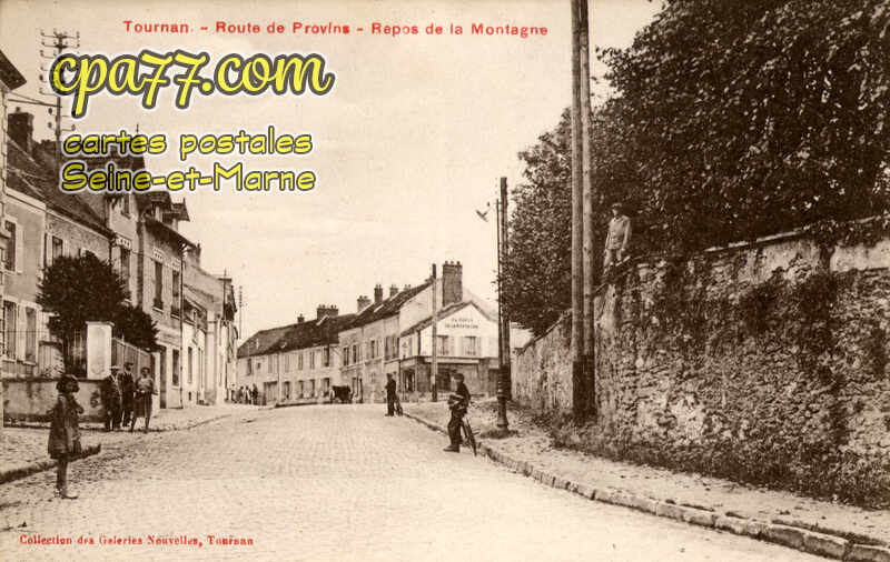 Tournan En Brie (Seine-et-Marne) - Route de Provins – Repos de la Montagne