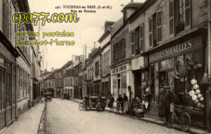 Tournan En Brie (Seine-et-Marne) - Rue de Provins