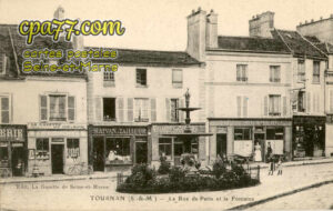 Tournan En Brie (Seine-et-Marne) - La Rue de Paris et la Fontaine