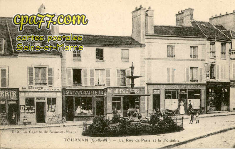 Tournan En Brie (Seine-et-Marne) - La Rue de Paris et la Fontaine