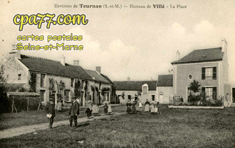 Tournan En Brie (Seine-et-Marne) - Hameau de Villé – La Place