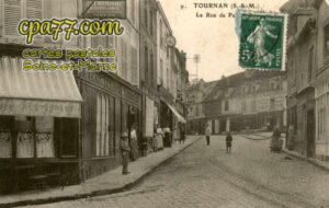 Tournan En Brie (Seine-et-Marne) - La Rue de Paris