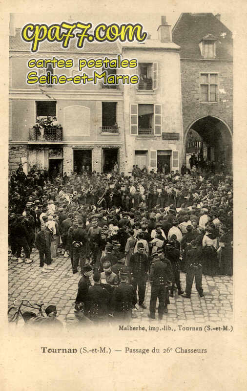Tournan En Brie (Seine-et-Marne) - Passage du 26e Chasseurs