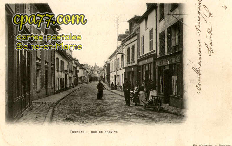 Tournan En Brie (Seine-et-Marne) - Rue de Provins