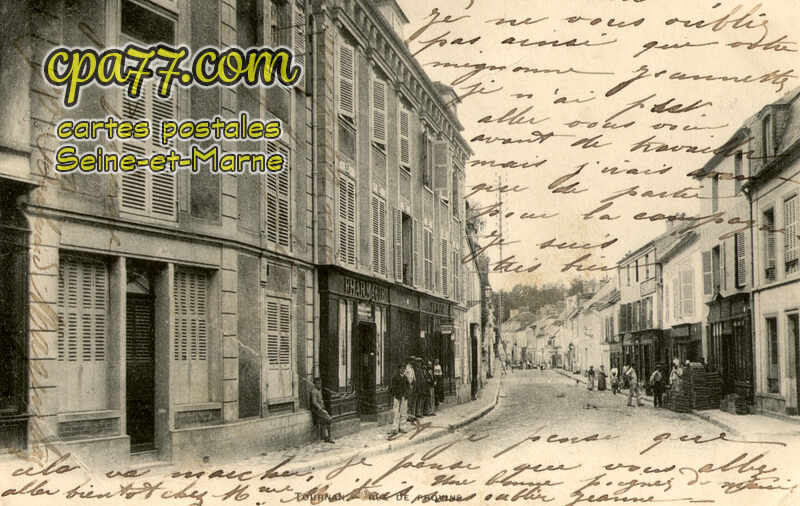 Tournan En Brie (Seine-et-Marne) - Carte- Photo Rue de la Ville de Tournan