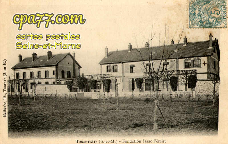 Tournan En Brie (Seine-et-Marne) - Fondation Isaac Péreire