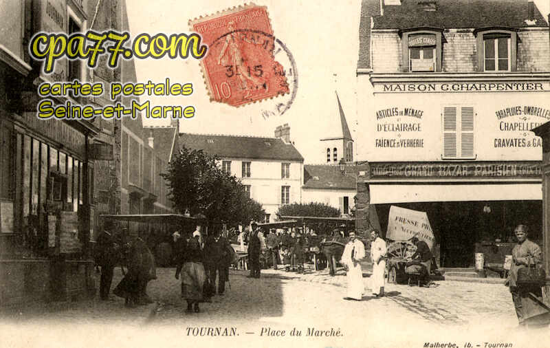 Tournan En Brie (Seine-et-Marne) - Place du Marché