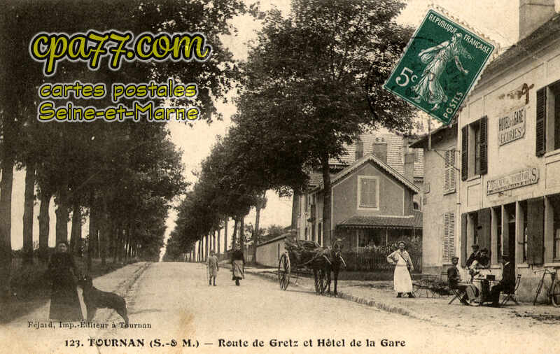 Tournan En Brie (Seine-et-Marne) - Route de Gretz et Hôtel de la Gare