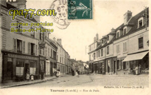 Tournan En Brie (Seine-et-Marne) - Rue de Paris
